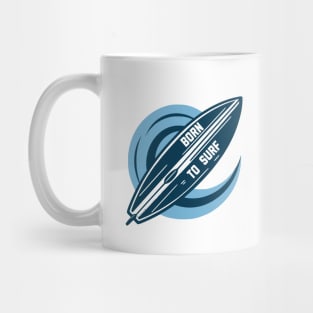 Born to surf Mug